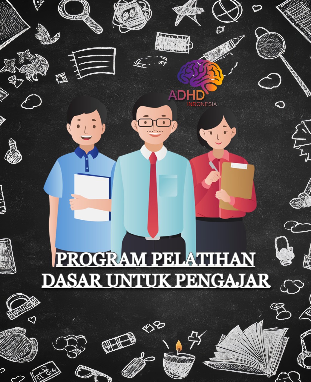Pelatihan Dasar Pengajar ADHD Indonesia Provinsi Nusa Tenggara Barat