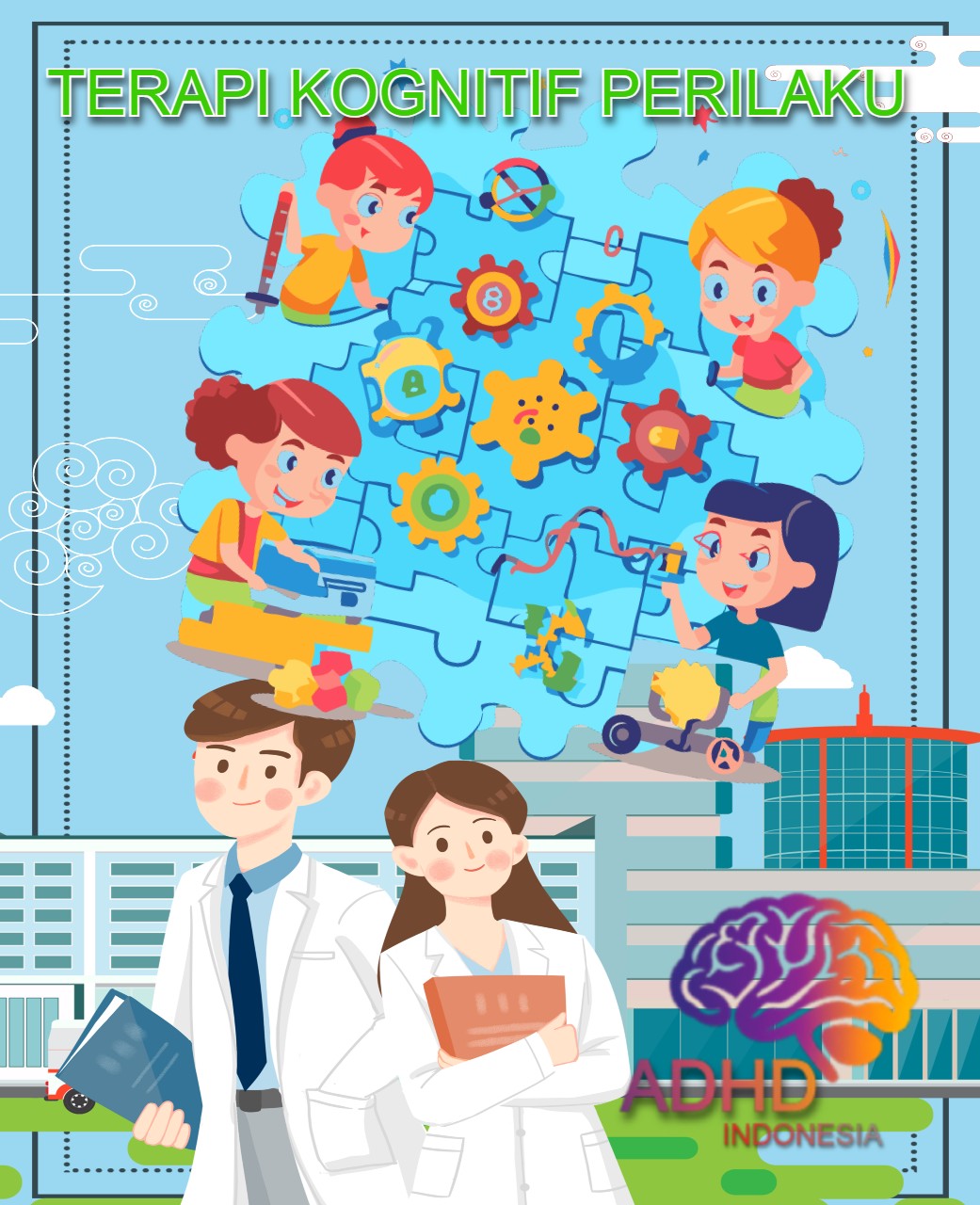 Terapi Kognitif Perilaku (Cognitive Behavioral Therapy / CBT) untuk ADHD Di Provinsi Nusa Tenggara Barat